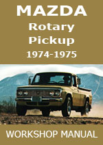 Mazda Rotary Pickup 1974-1974 Workshop Repair Manual
