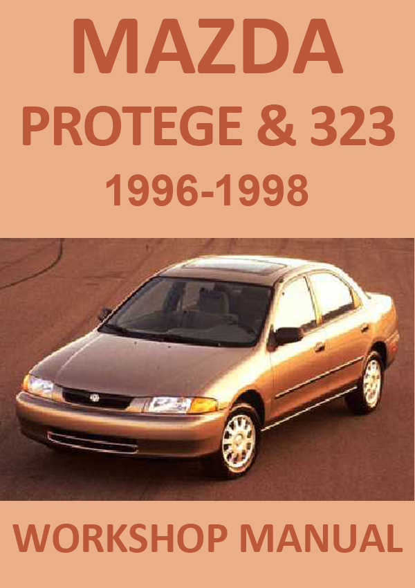 Mazda Protege 323 Workshop Repair Service manual Download PDF